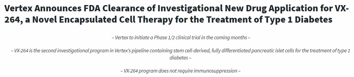 Vertex宣布FDA批準VX-264的新藥臨床試驗申請，VX-264是一種用于治療1型糖尿病的新型封裝細胞療法