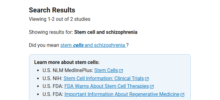 clinicaltrials.gov網(wǎng)站上注冊(cè)的有關(guān)干細(xì)胞治療精神分裂癥的臨床研究項(xiàng)目有2項(xiàng) 