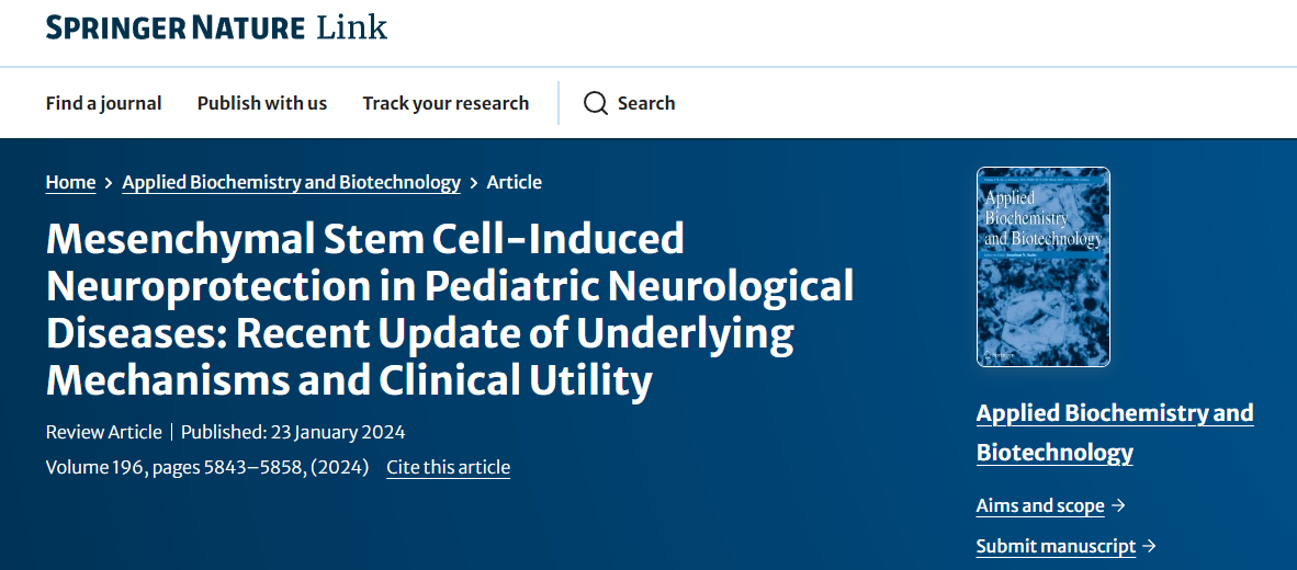 間充質(zhì)干細胞誘導的神經(jīng)保護作用在兒童神經(jīng)系統(tǒng)疾病中的作用：潛在機制和臨床應用的最新進展