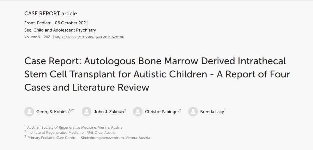 病例報(bào)告：自體骨髓鞘內(nèi)干細(xì)胞移植治療自閉癥兒童 - 四例報(bào)告及文獻(xiàn)綜述