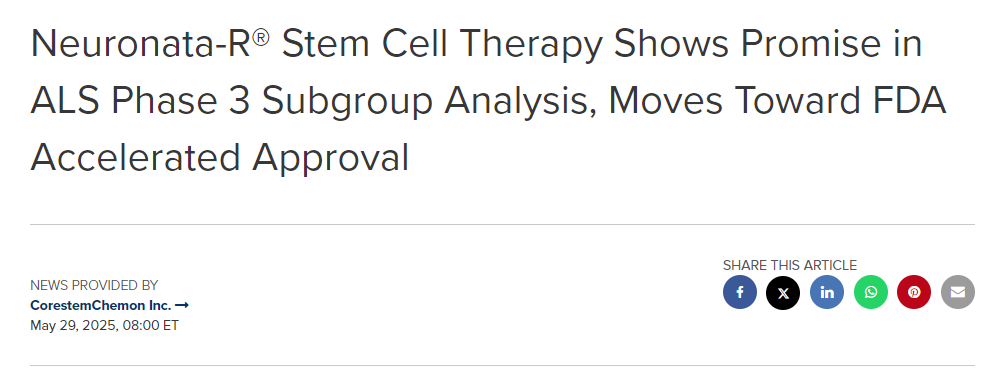 Neuronata-R?干細(xì)胞療法在ALS 3期亞組分析中展現(xiàn)出潛力，有望獲得FDA加速審批