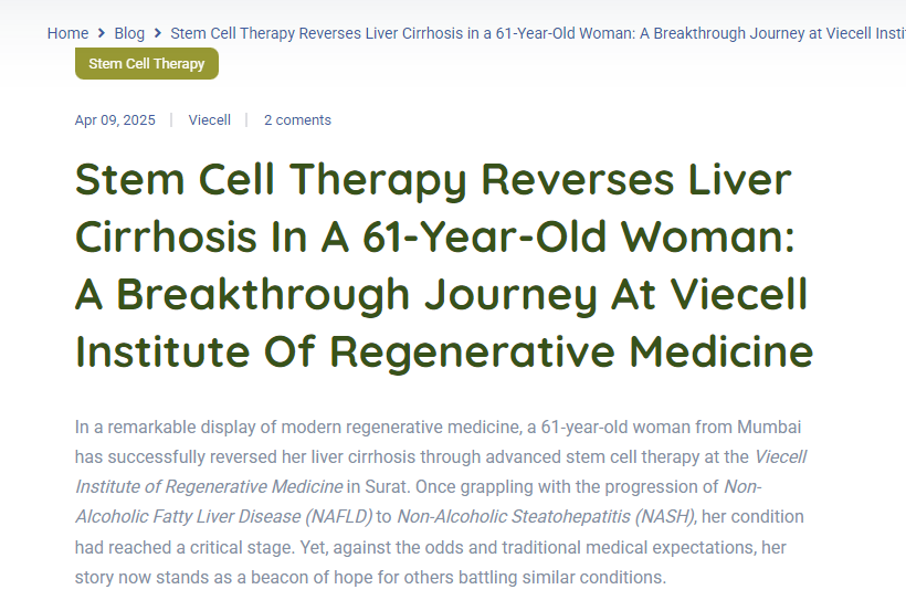 干細(xì)胞療法逆轉(zhuǎn)61歲女性肝硬化：Viecell再生醫(yī)學(xué)研究所的突破之旅